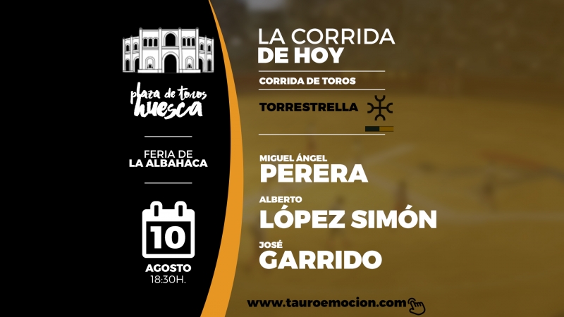 CORRIDA DE HOY HUESCA 10 AGOSTO